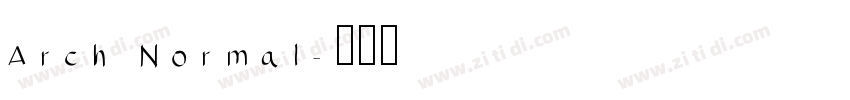 Arch Normal字体转换